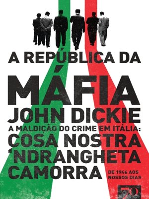 cover image of A República da Máfia--A maldição do crime em Itália